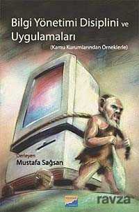 Bilgi Yönetimi Disiplini ve Uygulamaları - Siyasal Kitabevi