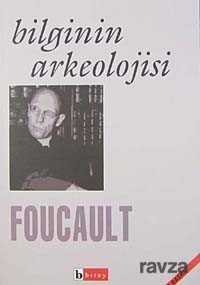 Bilginin Arkeolojisi - Birey Yayınları