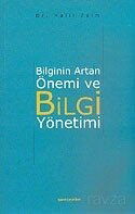 Bilginin Artan Önemi ve Bilgi Yönetimi - İşaret Yayınları