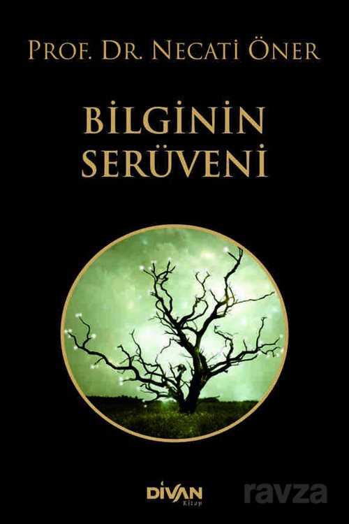 Bilginin Serüveni - Divan Kitap