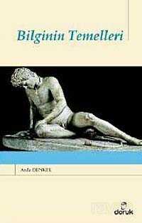 Bilginin Temelleri - Doruk Yayınları