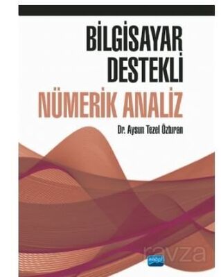 Bilgisayar Destekli Nümerik Analiz - 1