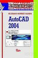 Bilgisayar Destekli Tasarım AutoCAD 2004 - Nobel Yayın Dağıtım