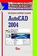 Bilgisayar Destekli Tasarım AutoCAD 2004 - 1