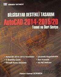 Bilgisayar Destekli Tasarım AutoCAD 2014-2015/2D Temel ve İleri Seviye - Birsen Yayınevi