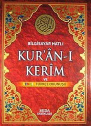 Bilgisayar Hatlı Kur’an-ı Kerim ve Renkli Türkçe Okunuşu (Cami Boy-Kod:133) - Seda Yayınları