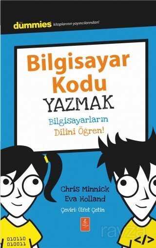 Bilgisayar Kodu Yazmak (Dummies Junior) - Nobel Yaşam