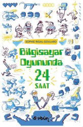 Bilgisayar Oyununda 24 Saat - Dürbün
