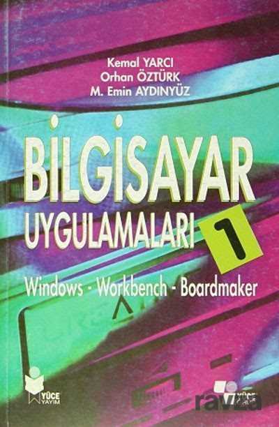 Bilgisayar Uygulamaları -1 - Yüce Yayınları