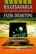 Bilgisayarla Etkili Öğretme Stratejileri ve Fizik Öğretimi - 1