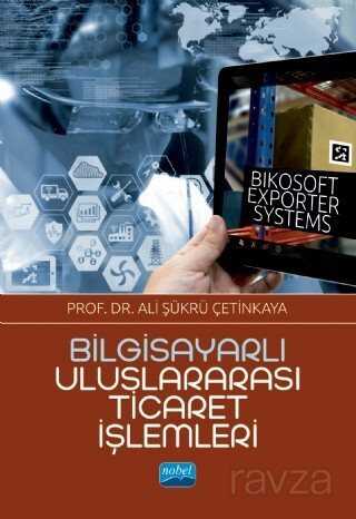 Bilgisayarlı Uluslararası Ticaret İşlemleri: Bikosoft Exporter Systems - Nobel Yayın Dağıtım