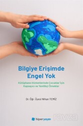 Bilgiye Erişimde Engel Yok - Hiper Yayın