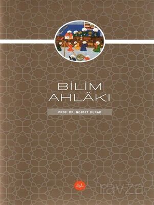 Bilim Ahlakı - 1