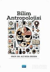 Bilim Antropolojisi - Nobel Yayın Dağıtım