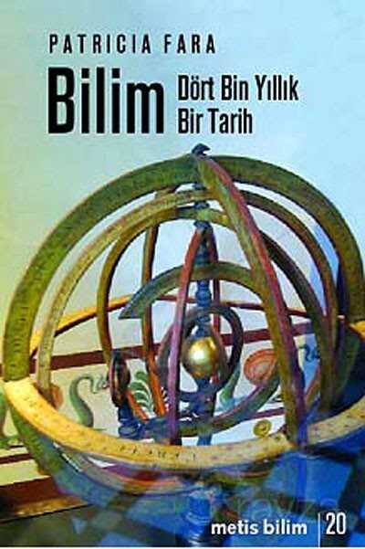 Bilim: Dört Bin Yıllık Bir Tarih - Metis Yayınları