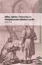 Bilim, Eğitim, Üniversite ve Kütüphanenin Kültürel Tarihi - Doruk Yayınları