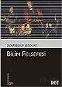 Bilim Felsefesi (Kültür Kitaplığı 29) - Dost Kitabevi