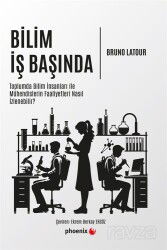 Bilim İş Başında - Phoenix Yayınevi