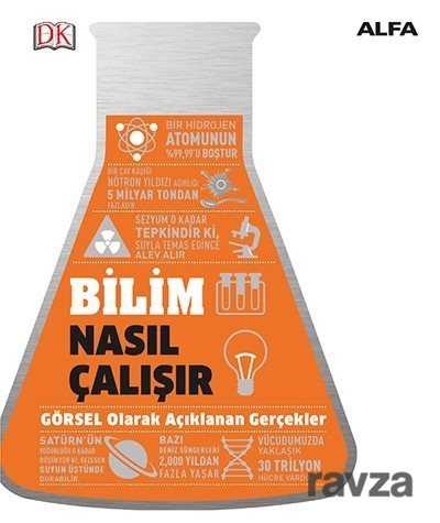 Bilim Nasıl Çalışır? - Alfa Yayınları