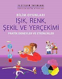 Bilim Oyunları Işık, Renk, Şekil ve Yerçekimi - 1