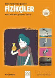 Bilim Tarihini Değiştiren Fizikçiler Hakkında Beş Şaşırtıcı Öykü - 1001 Çiçek Kitaplar