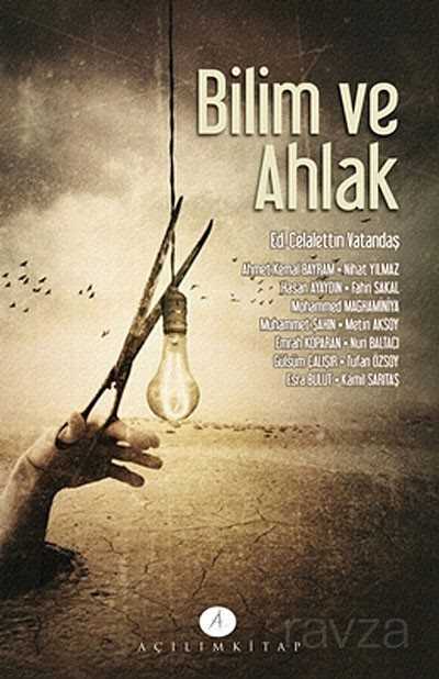 Bilim ve Ahlak - Açılım Kitap
