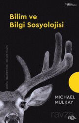 Bilim ve Bilgi Sosyolojisi - Fol Kitap