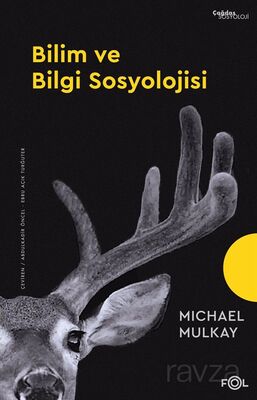 Bilim ve Bilgi Sosyolojisi - 1