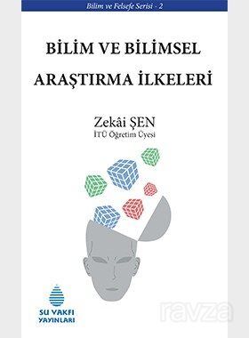 Bilim ve Bilimsel Araştırma İlkeleri - 1