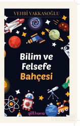 Bilim ve Felsefe Bahçesi - Gülhane Yayınları