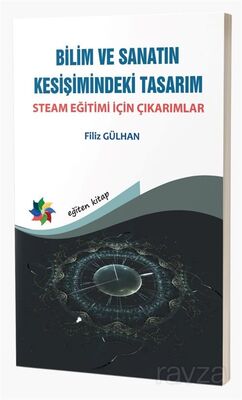 Bilim ve Sanatın Kesişimindeki Tasarım - 1