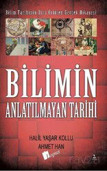 Bilimin Anlatılmayan Tarihi - Lopus Kitap