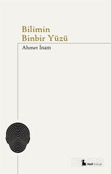Bilimin Binbir Yüzü - Vadi Yayınları