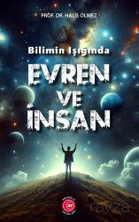 Bilimin Işığında Evren ve İnsan - Anadolu Ay Yayıncılık