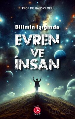 Bilimin Işığında Evren ve İnsan - 1