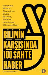 Bilimin Karşısında 100 Sahte Haber - Orenda