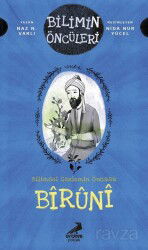Bilimin Öncüleri- Bilimsel Gözlemin Öncüsü: Bîrûnî - Erdem Çocuk Yayınları