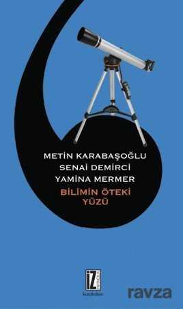 Bilimin Öteki Yüzü - İz Yayıncılık