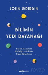 Bilimin Yedi Dayanağı - Alfa Yayınları