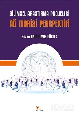 Bilimsel Araştırma Projeleri: Ağ Teorisi Perspektifi - 1