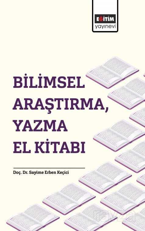Bilimsel Araştırma, Yazma El Kitabı - Eğitim Kitabevi