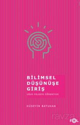 Bilimsel Düşünüşe Giriş - Fol Kitap