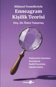 Bilimsel Temelleriyle Enneagram Kişilik Teorisi - 1