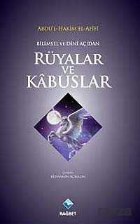 Bilimsel ve Dini Açıdan Rüyalar ve Kabuslar - Rağbet Yayınları - Kampanya