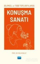 Bilimsel ve Tıbbi Toplantılarda Konuşma Sanatı - Nobel Yayın Dağıtım