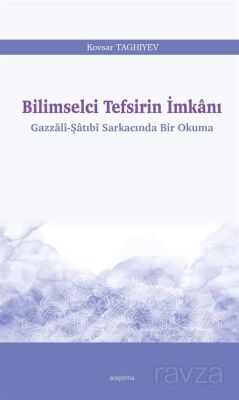 Bilimselci Tefsirin İmkanı - 1