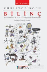 Bilinç Romantik Bir İndirgemecinin İtirafları - Mitra Yayınları