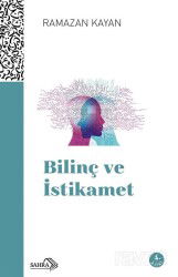 Bilinç ve İstikamet - Sahra Kitap