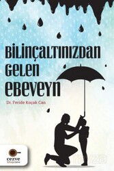 Bilinçaltınızdan Gelen Ebeveyn - Cezve Kitap