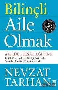 Bilinçli Aile Olmak - Timaş Yayınları